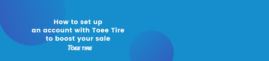 How to set up an account - Toee Tire